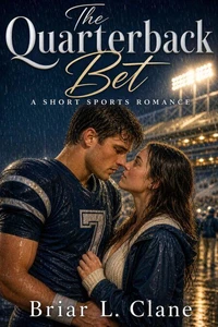 The Quarterback Bet: A Short Sports Romance