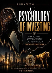 The Psychology of Investing