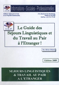 Le Guide des séjours linguistiques et du travail au pair à l'étranger !