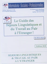 Le guide des séjours linguistiques et du travail au pair à l'étranger !