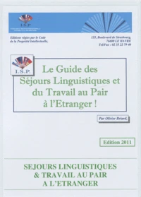 Le guide des séjours linguistiques et du travail au pair à l'étranger !