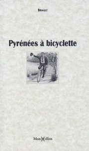  Briault - Pyrénées à bicyclette.