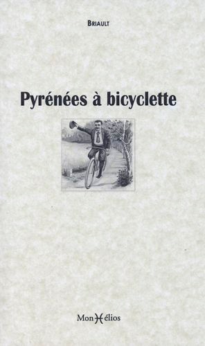  Briault - Pyrénées à bicyclette.