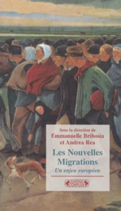 Les Nouvelles Migrations. Un Enjeu Europeen