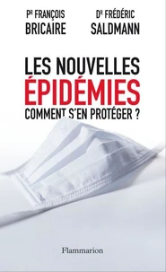 Les nouvelles épidémies comment s'en protéger ?