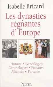 Les Dynasties Regnantes D'Europe