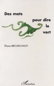 Des mots pour dire le vert