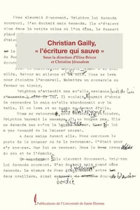 Christian Gailly, "l'écriture qui sauve"