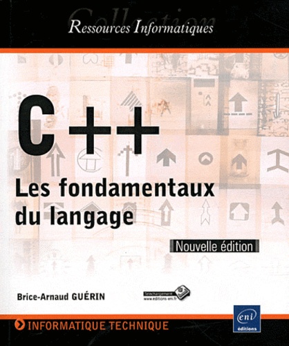Brice-Arnaud Guérin - C++ - Les fondamentaux du langage.