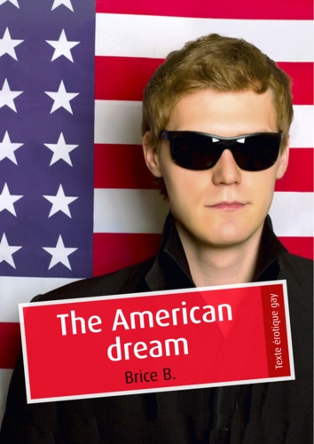 The American dream (érotique gay)