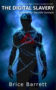 The Digital Slavery