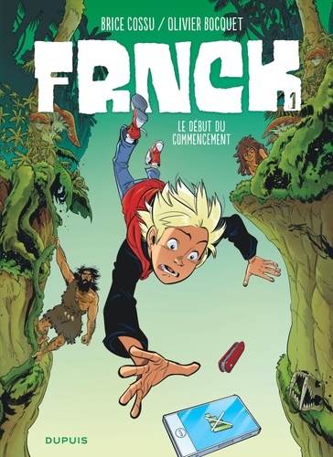 Frnck Tome 1 Le début du commencement