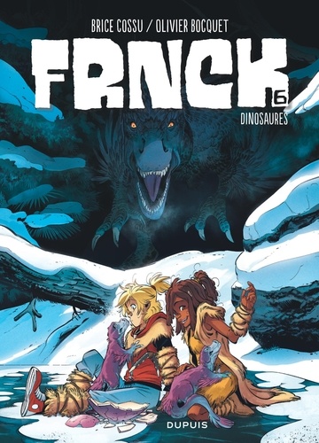 Frnck Tome 6 Dinosaures