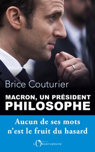 Brice Couturier - Macron, un président philosophe.