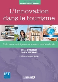 Brice Duthion et Cyrille Mandou - L'innovation dans le tourisme - Culture numérique et nouveaux modes de vie.