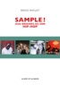 Brice Miclet - Sample ! - Aux origines du son hip-hop.