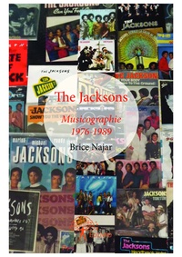 Brice Najar - The Jacksons - Musicographie 1976-1989.