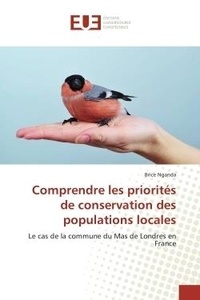 Brice Nganda - Comprendre les priorités de conservation des populations locales - Le cas de la commune du Mas de Londres en France.