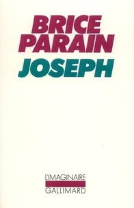 Brice Parain - Joseph.