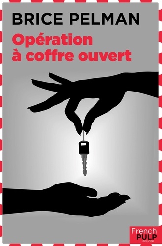 Opération à coffre ouvert