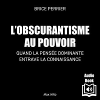 Obscurantisme au pouvoir
