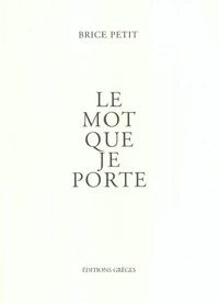 Le mot que je porte