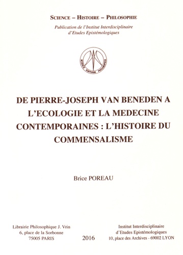 Brice Poreau - De Pierre-Joseph Van Beneden à l'écologie et la médecine contemporaines : l'histoire du commensalisme.