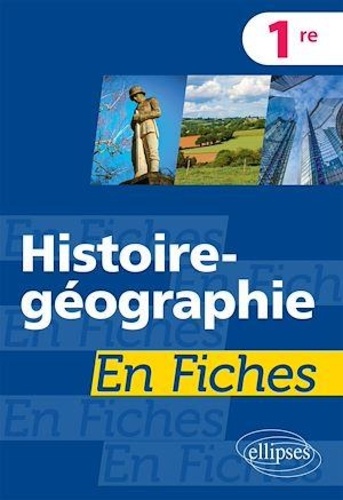 Histoire-géographie en fiches. Première  Edition 2022