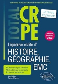 Brice Rabot et Sylvain Wagnon - L'épreuve écrite d'histoire, géographie, EMC.