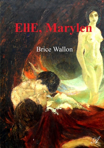 Brice Wallon - Elle, Marylen.