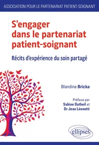 S'engager dans le partenariat patient-soignant