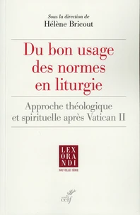 Du bon usage des règles liturgiques