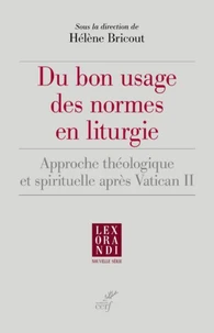 Du bon usage des règles liturgiques