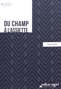 Du champ à l'assiette