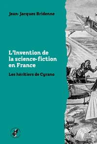 L’invention de la science-fiction en France