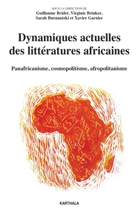 Dynamiques actuelles des littératures africaines