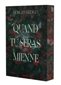 Quand tu seras mienne