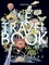 Le Travel book. Le monde de A à Z 2e édition
