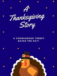 Livres téléchargeables gratuitement pour ipad 2 A Thanksgiving Story DJVU ePub 9798215735664 par Bridget C Coady (Litterature Francaise)