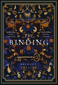 Bridget Collins - The Binding.