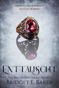Télécharger des livres italiens Enttäuscht - The Birthright Series, #4 in French par Bridget E. Baker 9798227839541