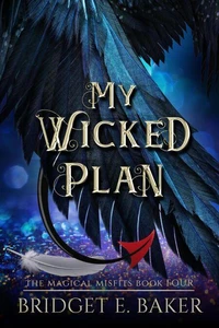 My Wicked Plan, A humorous cozy fantasy
