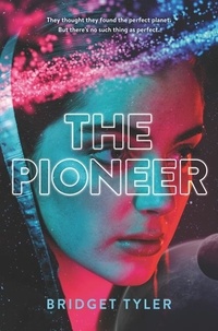Bridget Tyler - The Pioneer.