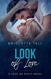  Bridgette Tell - Look of Love - Love Me Right, #3.