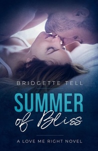  Bridgette Tell - Summer of Bliss - Love Me Right, #5.