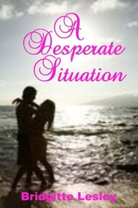 A Desperate Situation