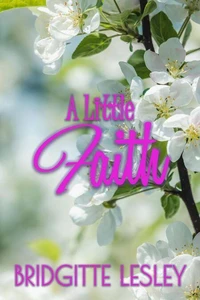 A Little Faith