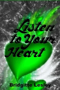 Listen to Your Heart