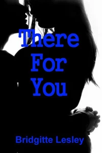 There For You