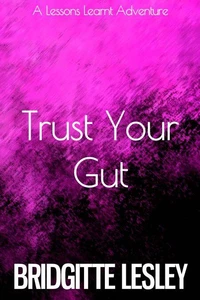 Trust Your Gut